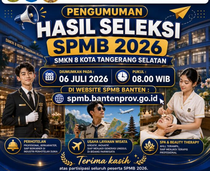 PENGUMUMAN HASIL SELEKSI SPMB 2026 SMKN 8 KOTA TANGERANG SELATAN